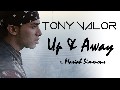 Tony Valor - "Up & Away" ft. Mariah Simmons (Official Music