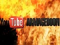 Youtube Armageddon