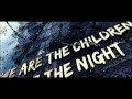 Alex M. vs. Marc van Damme - Children of the Night