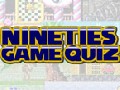http://www.chumzee.com/games/Were-you-a-Nineties-Gamer.htm