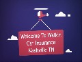Walkin Car Insurance in Nashville