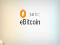 eBitcoin, Buy The Next Bitcoin Cheap!!!