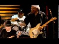 ** Sweet Home Chicago ** Buddy Guy, Eric Clapton and other