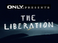 The Liberation ~ Interactive