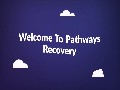 Pathways Recovery - Treatment Center in Sacramento, CA