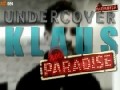 neoParadise – Undercover Klaus