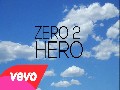 24SE7EN - Zero 2 Hero ft. Dani Vi, Alex Buchanan