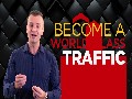 Become A World Class Traffic Expert