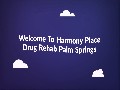 Harmony Place Drug Treatment Center in Palm Springs, CA