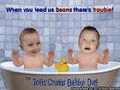 Tootin' Bathtub Baby Cousins
