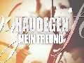 Haudegen - Mein Freund