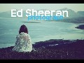 ** Ed Sheeran ~ Photograph [Lyrics] **