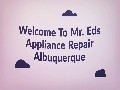 Call 505-319-0919 For Mr. Eds Albuquerque Appliance Repair