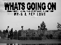 MY-G - Whats Going On ft. Pep Love