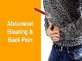 Abdominal Bloating and Back Pain