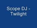 Scope DJ - Twilight