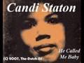 Candi Staton - He Called Me Baby