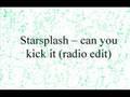 Starsplash - can you kick it (radio edit)