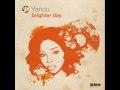 Yanou - Brighter Day (Monday 2 Friday Radio Edit)