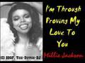 Millie Jackson - I'm Through Proving My Love To You