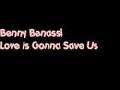 benny benassi - love is gonna save us
