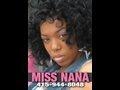 Miss Nana wants "50 Cent to See" Street Video