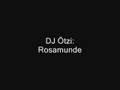 DJ Ötzi - Rosamunde