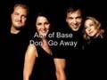 Ace of Base - Don't Go Away