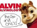 Alvin and the Chipmunks- Sexy Can I