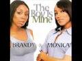 Brandy & Monica-The Boy Is Mine
