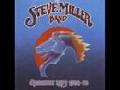 Steve Miller Band - Keep on rocking me Baby