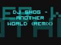 Dj Shog-Another World
