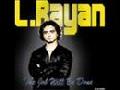L. Rayan feat. Keen` V - The job will be done nouveauté