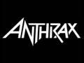 Anthrax - Startin´up a Posse