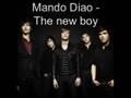 Mando Diao - The new boy
