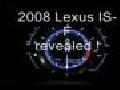 2008 Lexus IS-F Revealed !