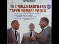 THE MILLS BROTHERS - BEER BARREL POLKA