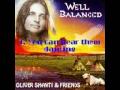 Oliver Shanti & Friends - You can hear them Dancing