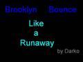/e023775713-brooklyn-bounce-like-a-runaway
