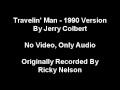 Jerry Lee Colbert - Travelin' Man