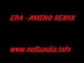 Ameno - Era - Remix