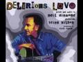 Neil Diamond & Brian Wilson - Delirious Love