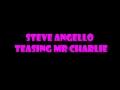 steve angello-teasing mr charlie