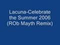 Lacuna-Celebrate the Summer (ROb mayth remix)