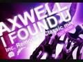Axwell - I Found U (Soul Avengerz mix)