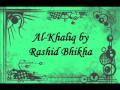 Rashid Bhikha - Al Khaliq