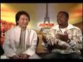 Jackie Chan & Chris Tucker interview for Rush Hour 3