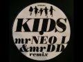 MGMT - Kids (Mr Neo L & Mr DD Remix)