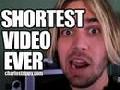 Shortest Video Ever On YouTube!