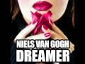 Niels Van Gogh - Dreamer (Bodybangers Remix)